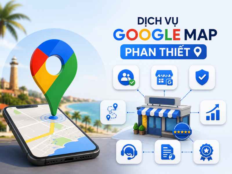 BlvckMap là đơn vị hàng đầu về dịch vụ Google Maps cho doanh nghiệp tại Phan Thiết